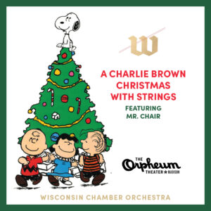 Wisconsin Chamber Orchestra Charlie Brown